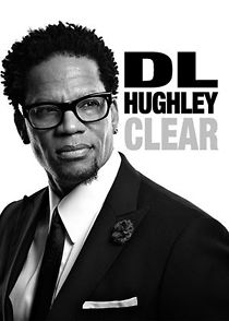 Watch D.L. Hughley: Clear (TV Special 2014)