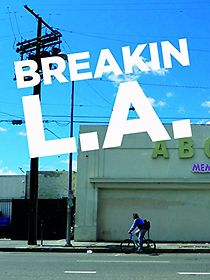Watch Breakin L.A.