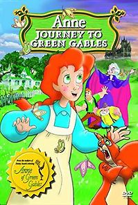 Watch Anne: Journey to Green Gables