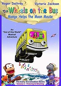 Watch The Wheels on the Bus Video: Mango Helps the Moon Mouse