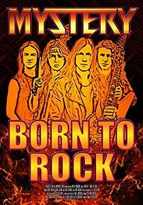 Watch Mystery: Born to Rock