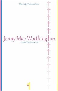 Watch Jenny Mae Worthington