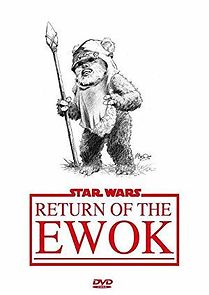 Watch Return of the Ewok