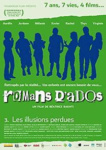Watch Romans d'ados 2002-2008: 3. Les illusions perdues