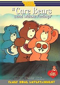 Watch The Care Bears in the Land Without Feelings