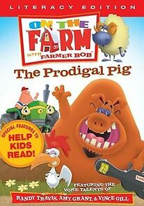 Watch On the Farm: The Prodigal Pig
