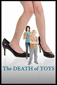 Watch The Death of Toys