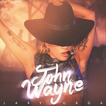 Watch Lady Gaga: John Wayne