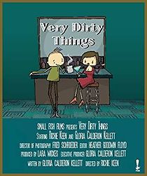 Watch Very Dirty Things