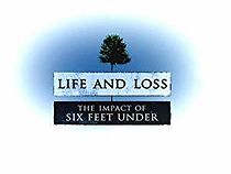 Watch Life and Loss: The Impact of 'Six Feet Under'