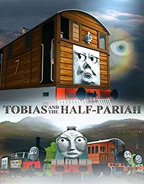 Watch Tobias and the Half-Pariah
