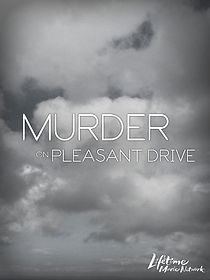 Watch Murder on Pleasant Drive