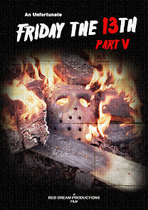 Watch An Unfortunate Friday the 13th Part V (Short 2016)