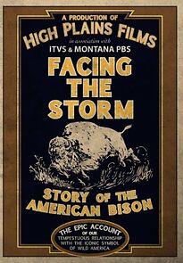 Watch Facing the Storm: Story of the American Bison
