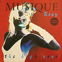Watch Roxy Music: The High Road