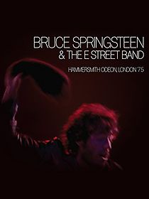 Watch Bruce Springsteen and the E Street Band: Hammersmith Odeon, London '75