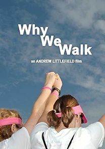 Watch Why We Walk
