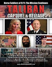 Watch Horse Soldiers of 9/11: The Mission Continues - Taliban Capture & Release