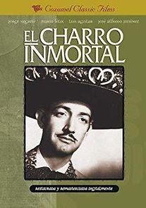 Watch The Immortal Charro