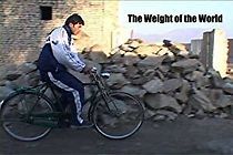Watch The Weight of the World