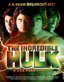 Watch The Incredible Hulk XXX: A Porn Parody