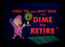 Watch Dime to Retire (Short 1955)