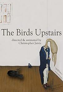 Watch The Birds Upstairs