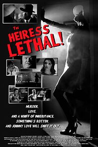 Watch The Heiress Lethal (Short 2010)