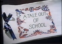 Watch A Tale Out of School (Short 1969)