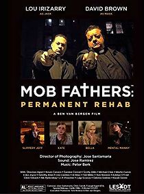 Watch Mob Fathers: Permanent Rehab