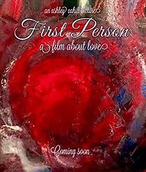 Watch First Person: a film about love