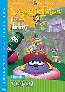 Watch VeggieTales: Madame Blueberry
