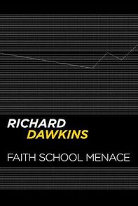 Watch Faith School Menace?