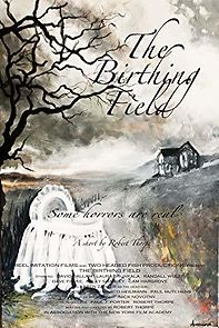 Watch The Birthing Field