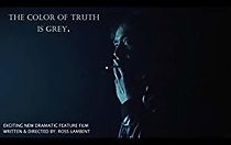 Watch The Color of Truth Is Grey