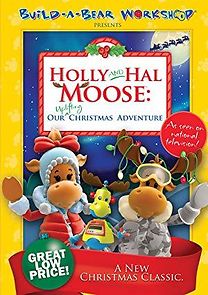 Watch Holly and Hal Moose: Our Uplifting Christmas Adventure