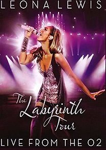 Watch Leona Lewis: The Labyrinth Tour - Live from the O2