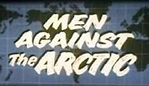 Watch Men Against the Arctic