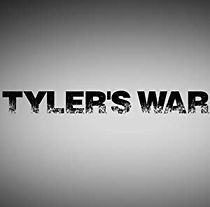 Watch Tyler's War