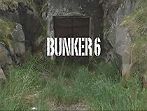 Watch Bunker-6