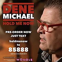 Watch Dene Michael: Hold Me Now