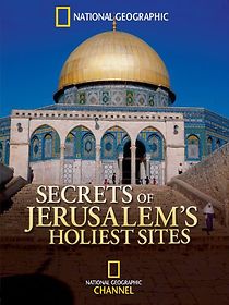 Watch Secrets of Jerusalem's Holiest Sites