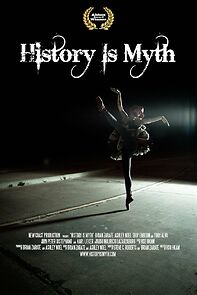 Watch History Is Myth (Short 2013)