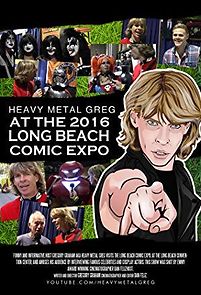 Watch Heavy Metal Greg at the 2016 Long Beach Comic Expo