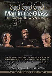 Watch Man in the Glass: The Dale Brown Story