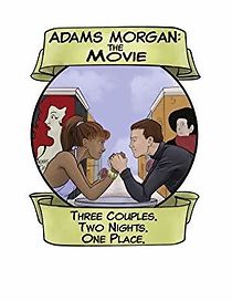 Watch Adams Morgan: The Movie