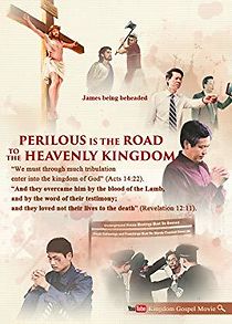 Watch Perilous Is the Road to the Heavenly Kingdom