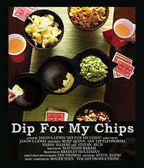 Watch Dip for My Chips (Short 2012)