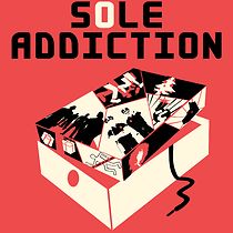 Watch Sole Addiction (Short 2018)