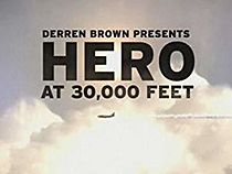 Watch Derren Brown: Hero at 30,000 Feet